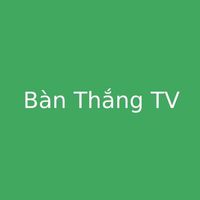 banthangtvcom